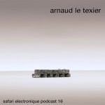 cover_Arnaud_Le_Texier_Safari_Electronique_Radioshow_Mar_12